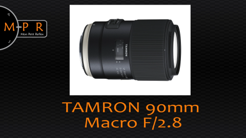 Tamron 90mm F/2.8 MACRO – Le test complet